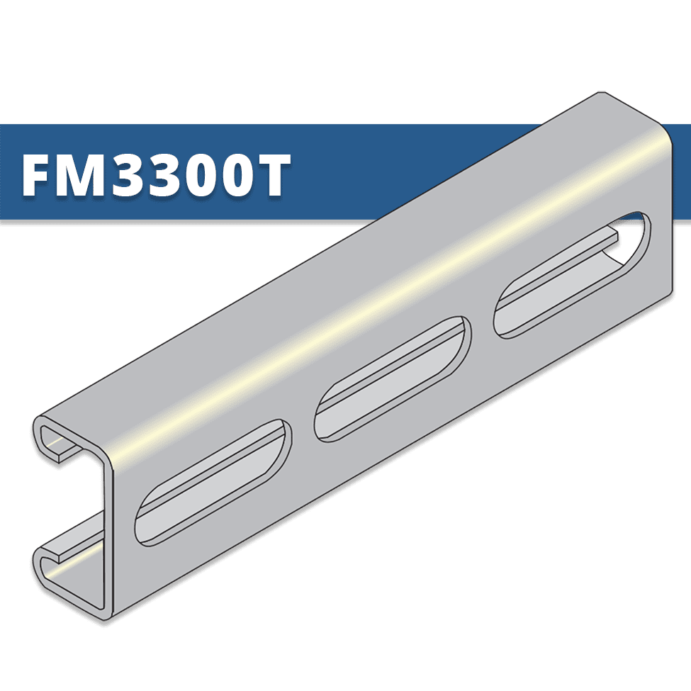 FM3300T - Slotted Strut