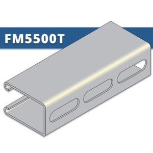 FM5500T - Slotted Strut
